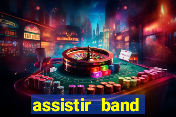 assistir band sports ao vivo